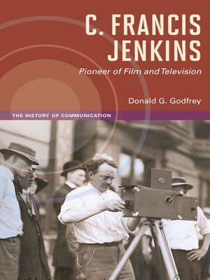cover image of C. Francis Jenkins, Pioneer of Film and Television